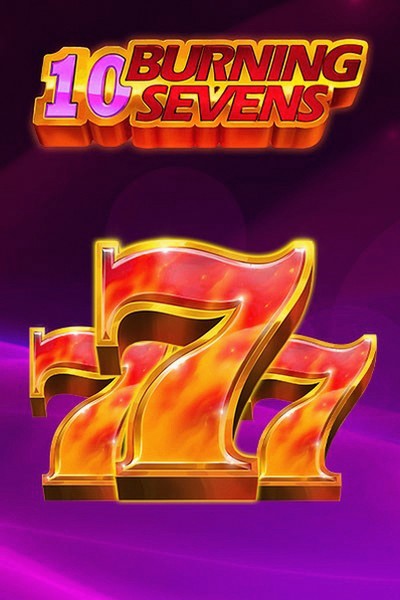 10 Burning sevens: la slot su Betrepublic Casino